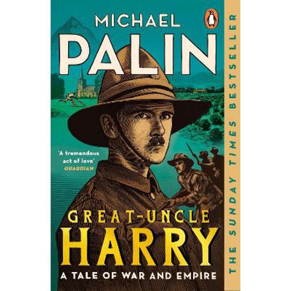 Great-Uncle Harry: A Tale of War and Empire (Paperback) - Michael Palin